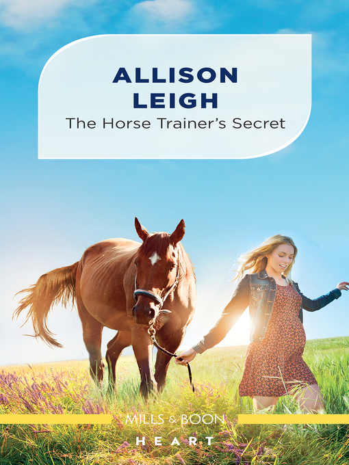 Title details for The Horse Trainer's Secret by Allison Leigh - Available